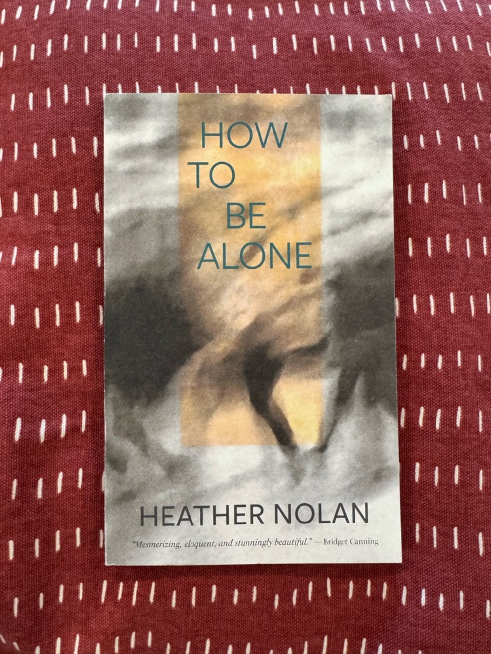 3 for $12 | How to Be Alone | Heather Nolan | Paperback book